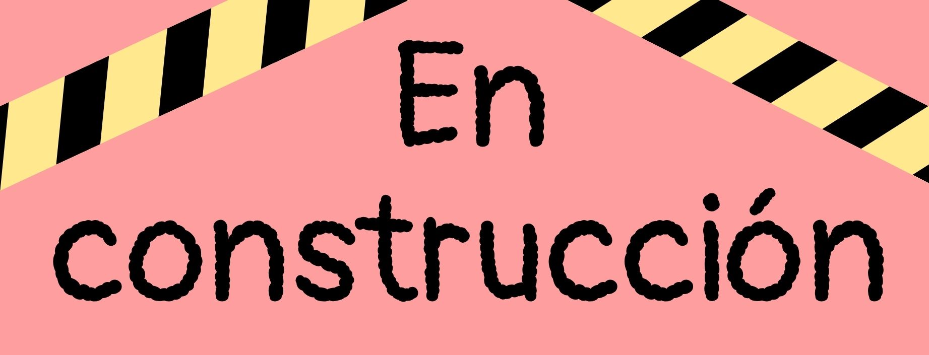 Botón que dice en construcción. Aún no lleva a otra página.